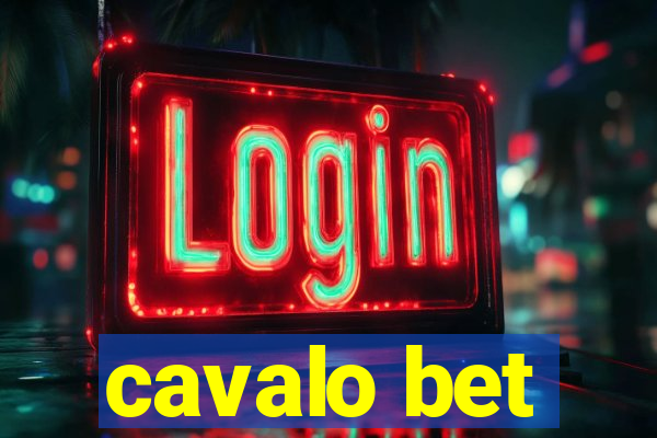 cavalo bet